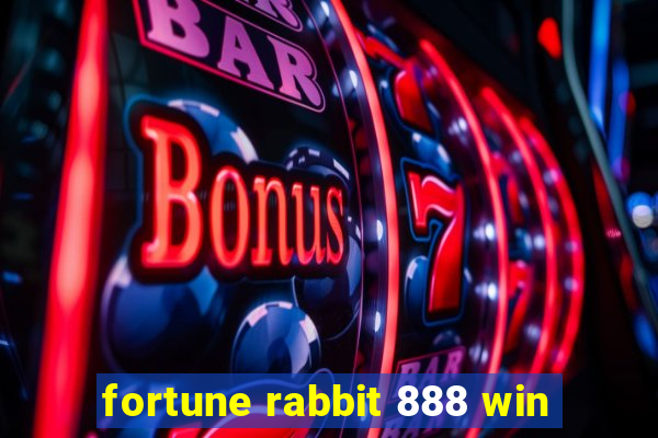 fortune rabbit 888 win